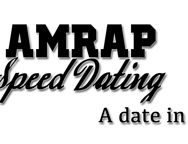 AMRAP Speed Dating